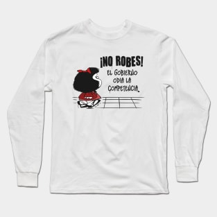 ¡No Robes! Long Sleeve T-Shirt